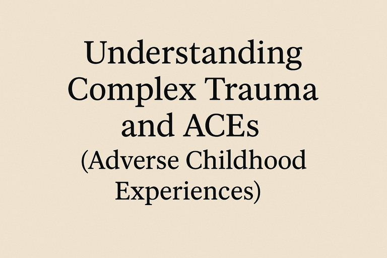 Understanding_Complex_Trauma_and_ACEs_Adverse_Childhood_Experiences_50