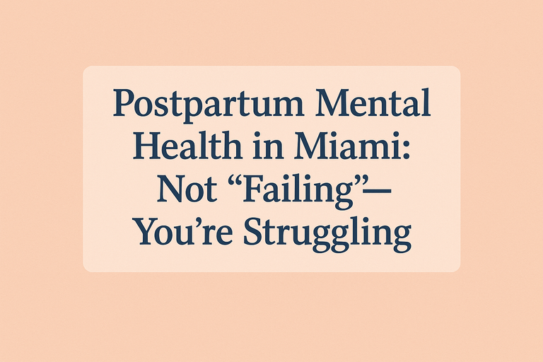 Postpartum_Mental_Health_in_Miami_50